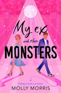 My Ex and Other Monsters