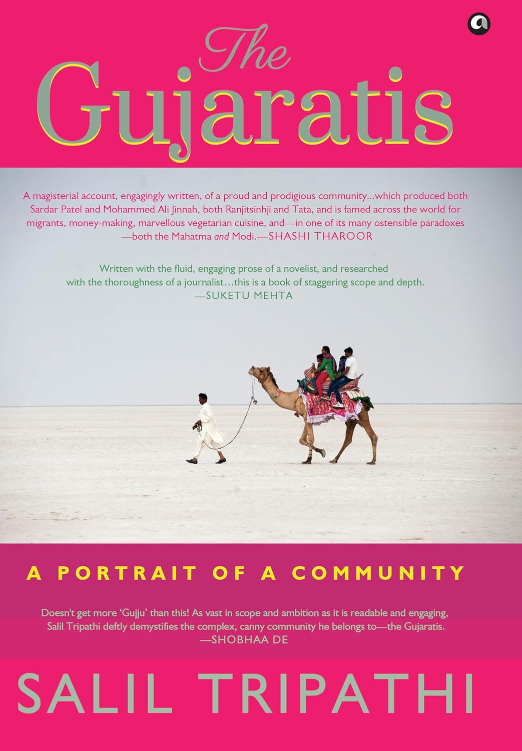 The Gujaratis: A Portrait of a Community – By Salil Tripathi (Published by Rupa Publications India / Aleph Book Company)