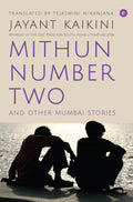 Mithun Number Two and Other Mumbai Stories (Hardcover Edition)