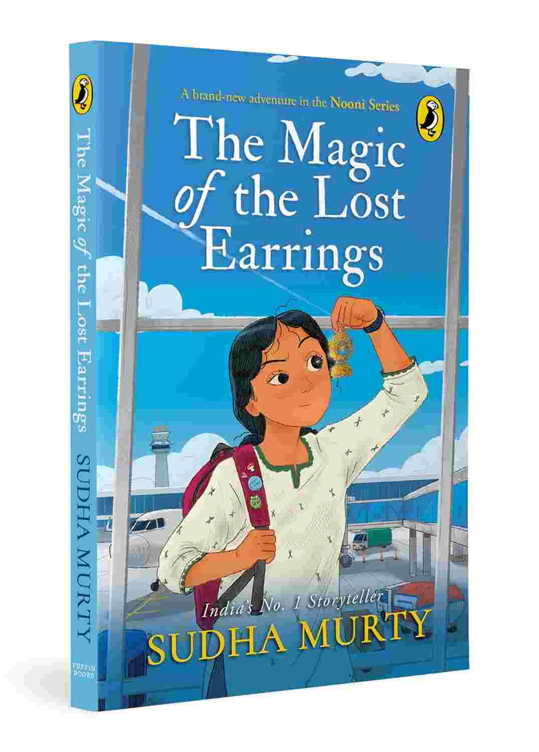 The Magic of the Lost Earrings: A New Nooni Adventure By Sudha Murty
