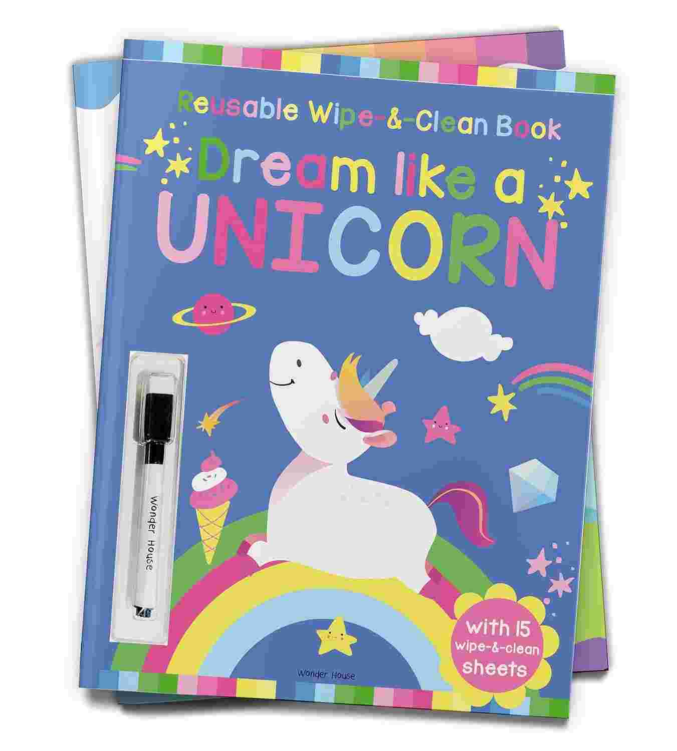 Dream Like A Unicorn - Reusable Wipe And Clean Activity Book By Wonder House Books