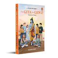 The Gita for Gen Z: Clarity in Chaos