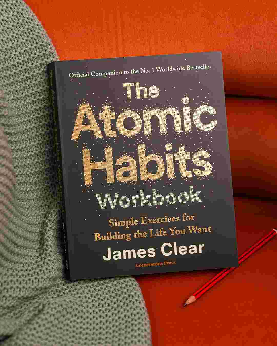The Atomic Habits Workbook: Official Companion To Atomic Habits