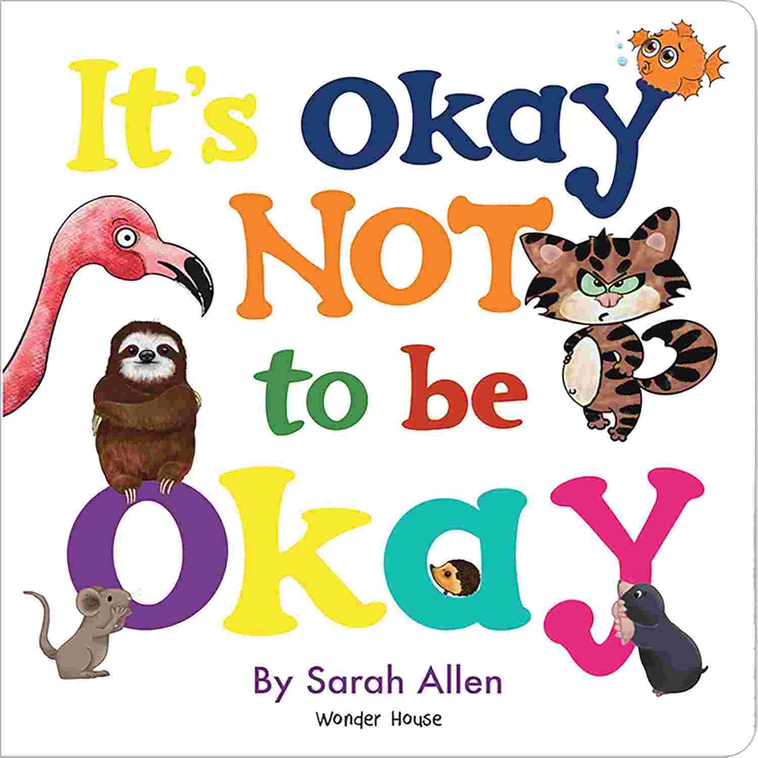 It's Okay Not to be Okay A Guide to Emotional Wellness, Self-Love, and Positivity | By Sarah Allen