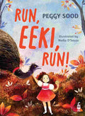 Run, Eeki, Run! By Peggy Sood | Illustrated by Nadia D'Souza