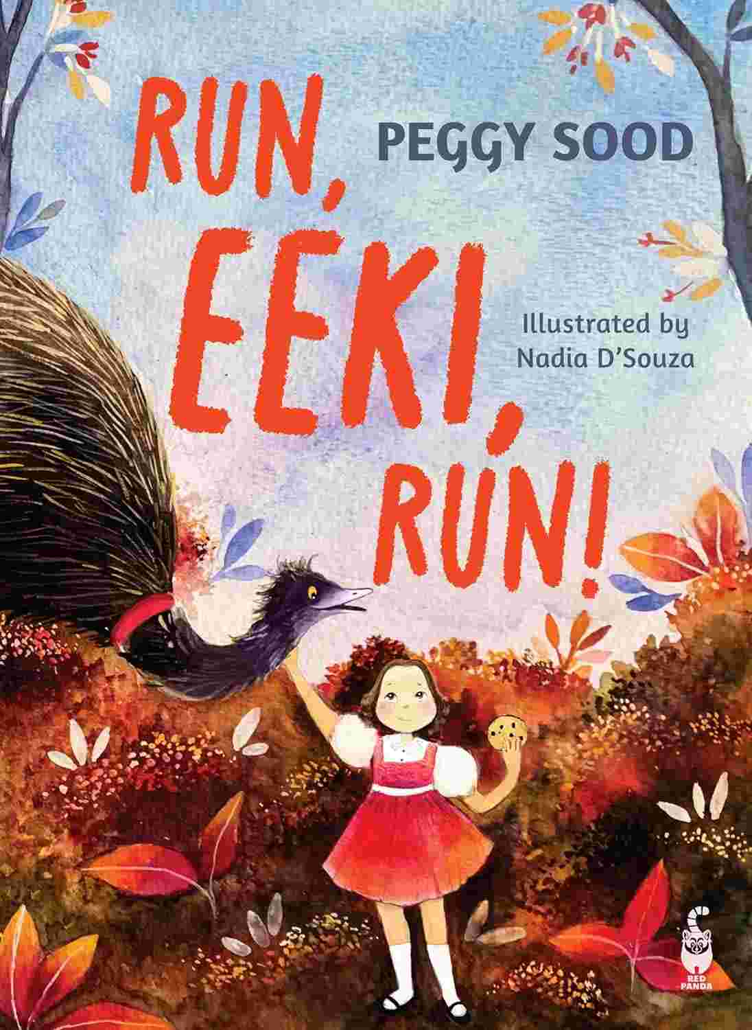 Run, Eeki, Run! By Peggy Sood | Illustrated by Nadia D'Souza