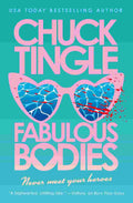 Fabulous Bodies by Chuck Tingle (Author)