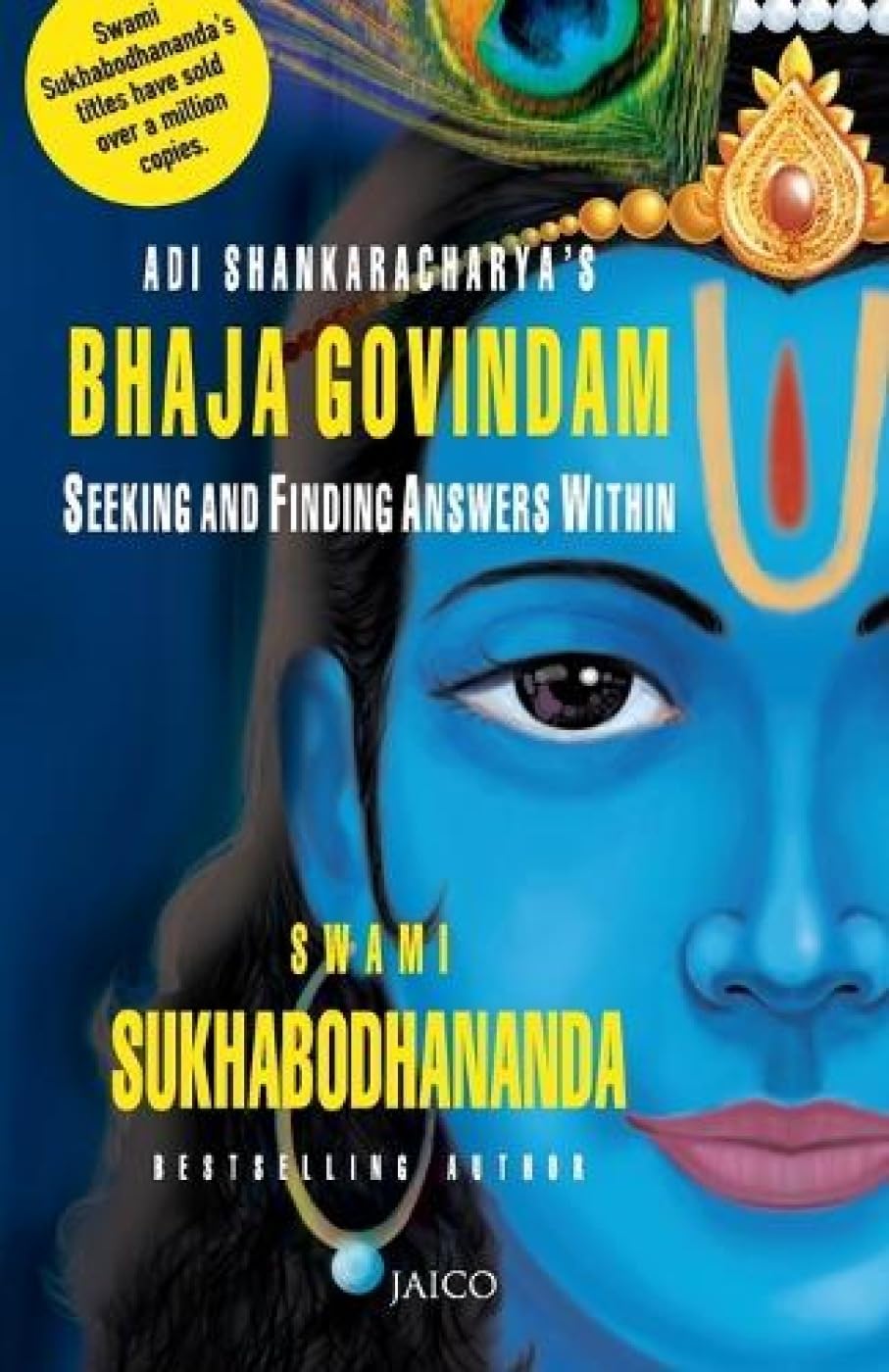 Adi Shankaracharya’s Bhaja Govindam – Swami Sukhabodhananda