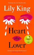 Heart the Lover: A Novel