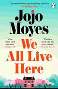 We All Live Here By Jojo Moyes