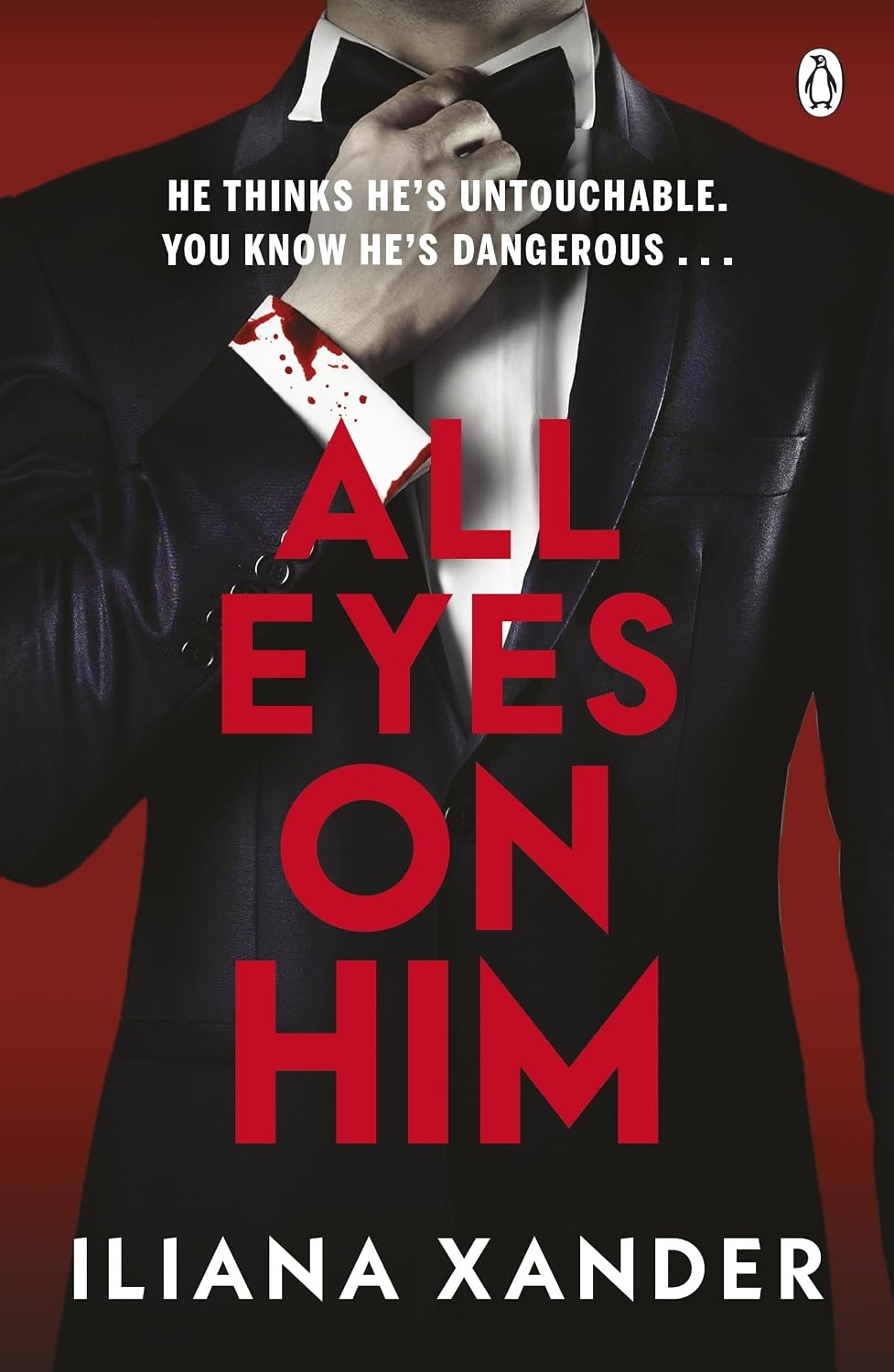 All Eyes On Him: A Twisty Psychological Thriller