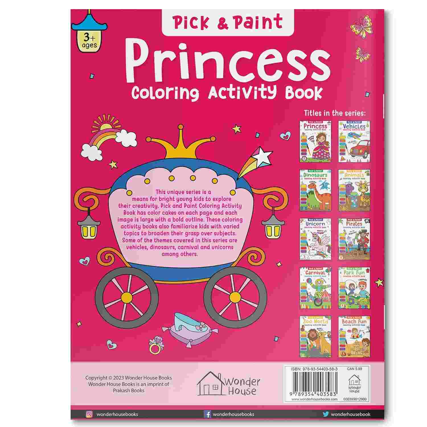 Pick and Paint Coloring Activity Book: Princess By Wonder House Books