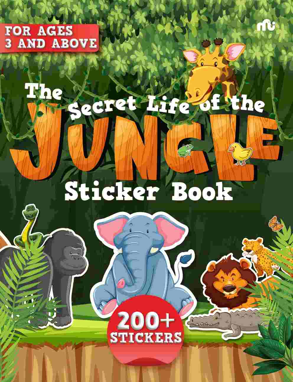 The Secret Life of the Jungle Sticker Book (With 200+ Stickers) – By Moonstone & Rupa Publications India (Authors)