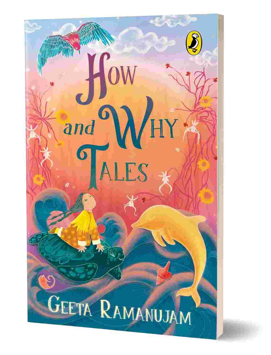 How and Why Tales A Collection of Illustrated Folktales | By Geeta Ramanujam