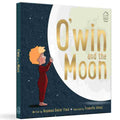 O’Win And The Moon: Illustrated Board Book For Kids