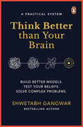 Think Better Than Your Brain | Shwetabh Gangwar | Beetle Bookshop