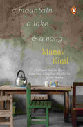 A Mountain, A Lake and a Song - Manav Kaul | Buy Online at Beetle Bookshop
