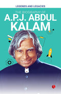 Legends and Legacies: The Biography of A.P.J. Abdul Kalam – Published by Rupa Publications India