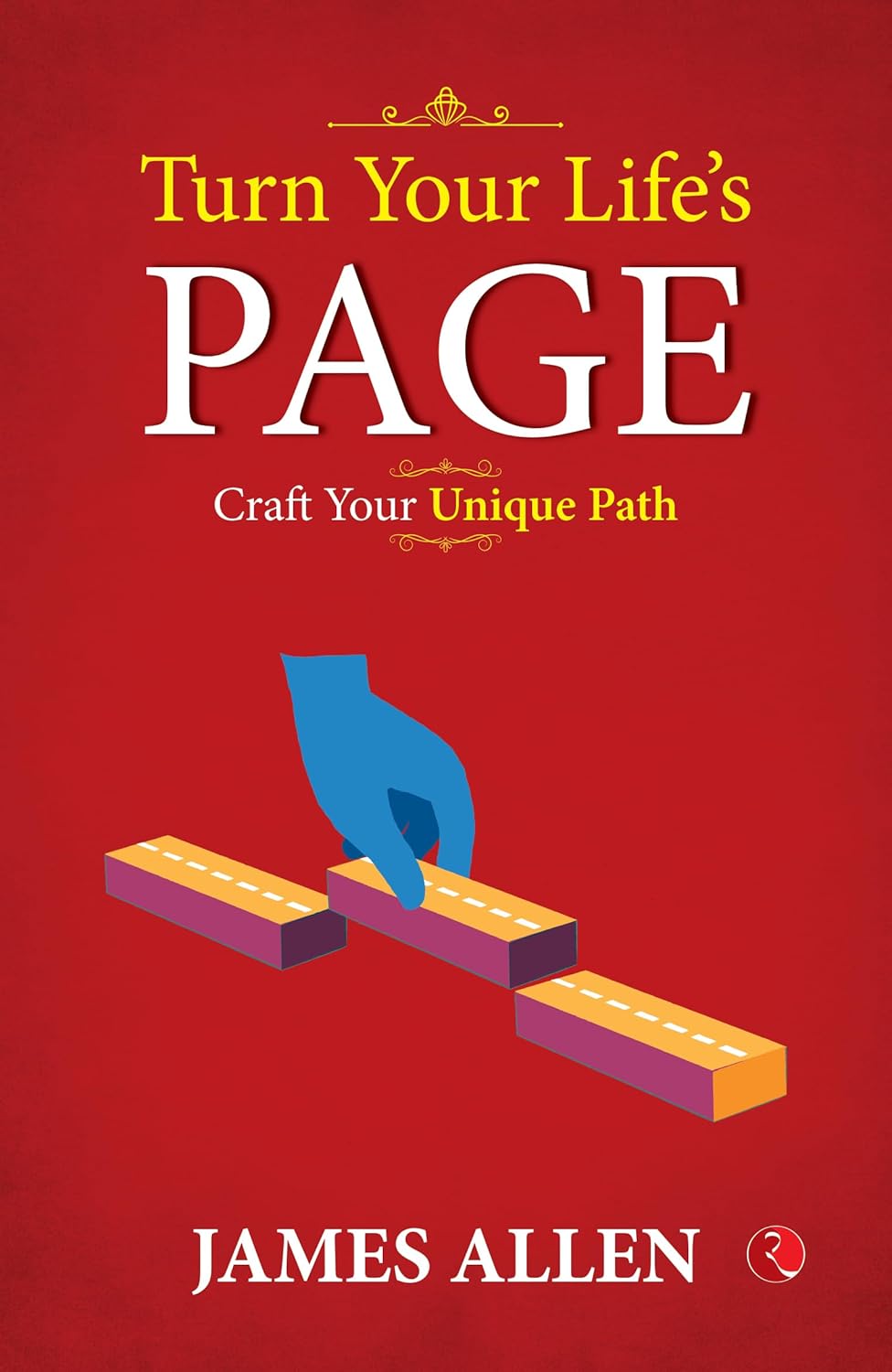 Turn Your Life’s Page: Craft Your Unique Path
