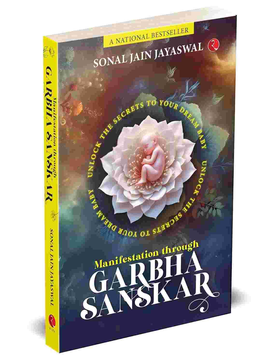 Manifestation through Garbha Sanskar: Unlock the Secrets to Your Dream Baby – Jayaswal Sonal Jain