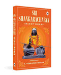 Select Works of Sri Sankaracharya By S. Venkataramanan | A Gateway to Advaita Vedanta