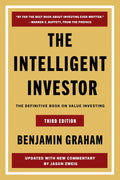 The Intelligent Investor: The Definitive Book on Value Investing (Third Edition)
