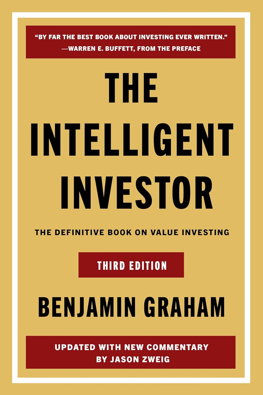 The Intelligent Investor: The Definitive Book on Value Investing (Third Edition)