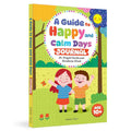 A Guide to Happy and Calm Days Journal