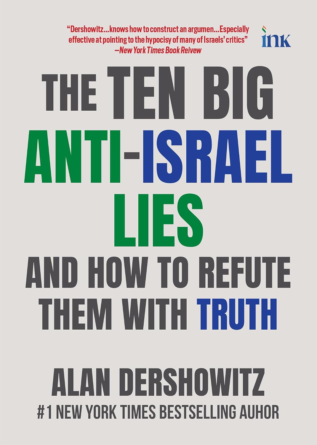 The Ten Big Anti-Israel Lies