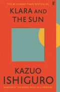 Klara and the Sun: The Times and Sunday Times Book of the Year – Kazuo Ishiguro