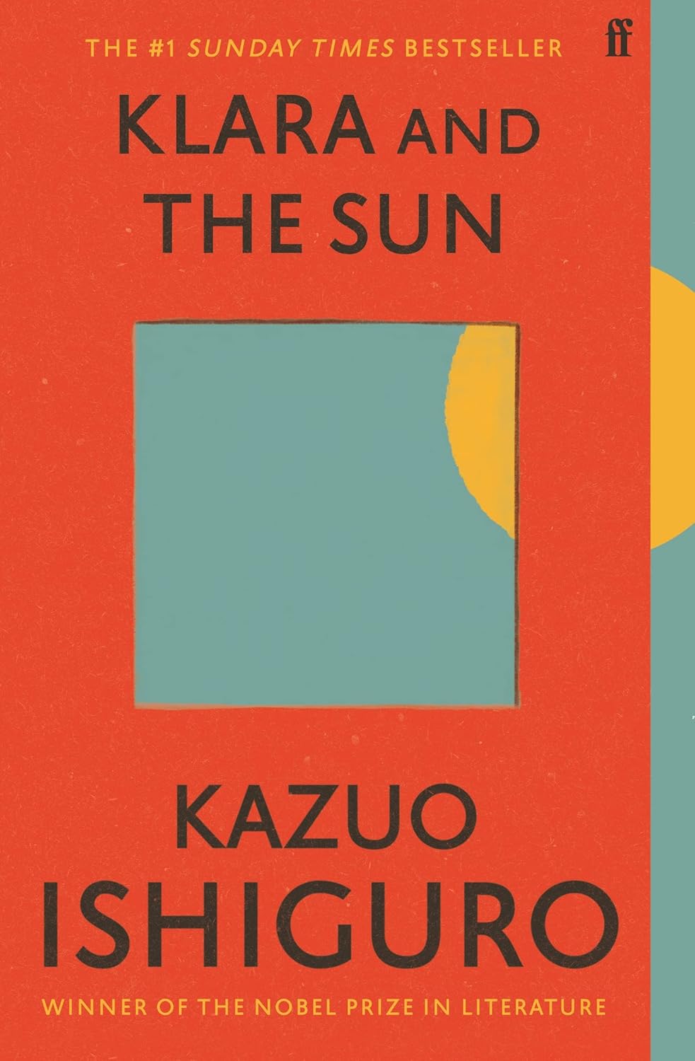Klara and the Sun: The Times and Sunday Times Book of the Year – Kazuo Ishiguro