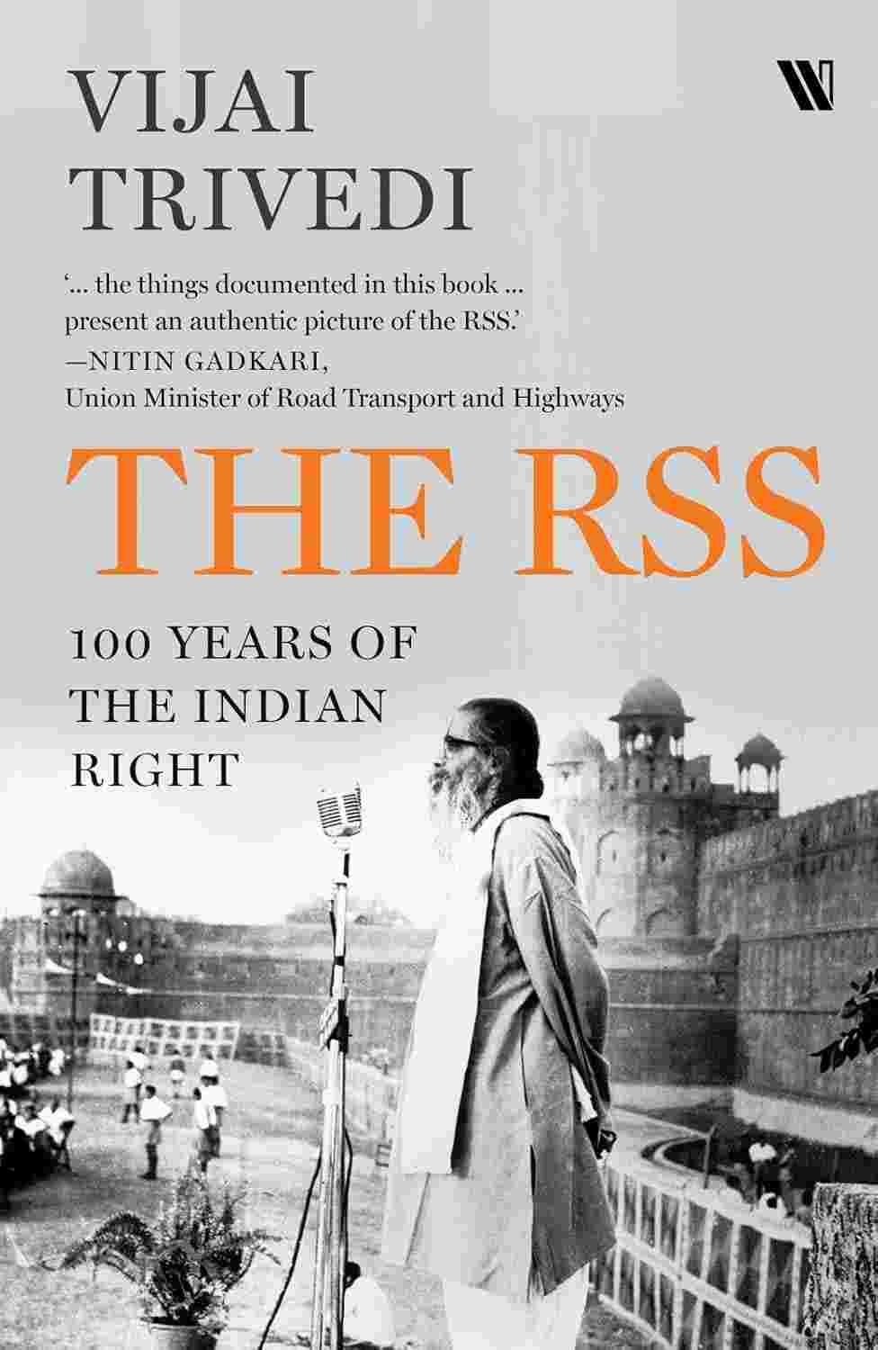 The RSS: 100 Years of the Indian Right by Vijai Trivedi (Translated by Subha Pande)