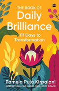Book of Daily Brilliance: 111 Days to Transformation