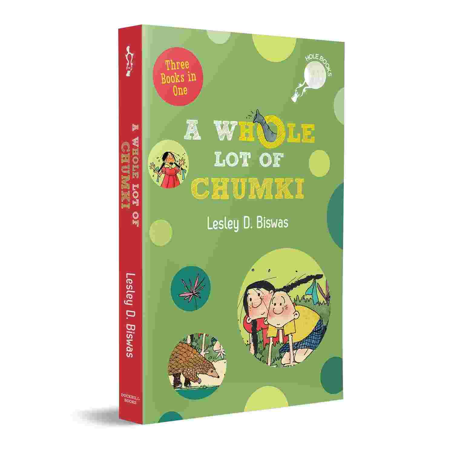 A WhOle Lot of Chumki (hOle Books)