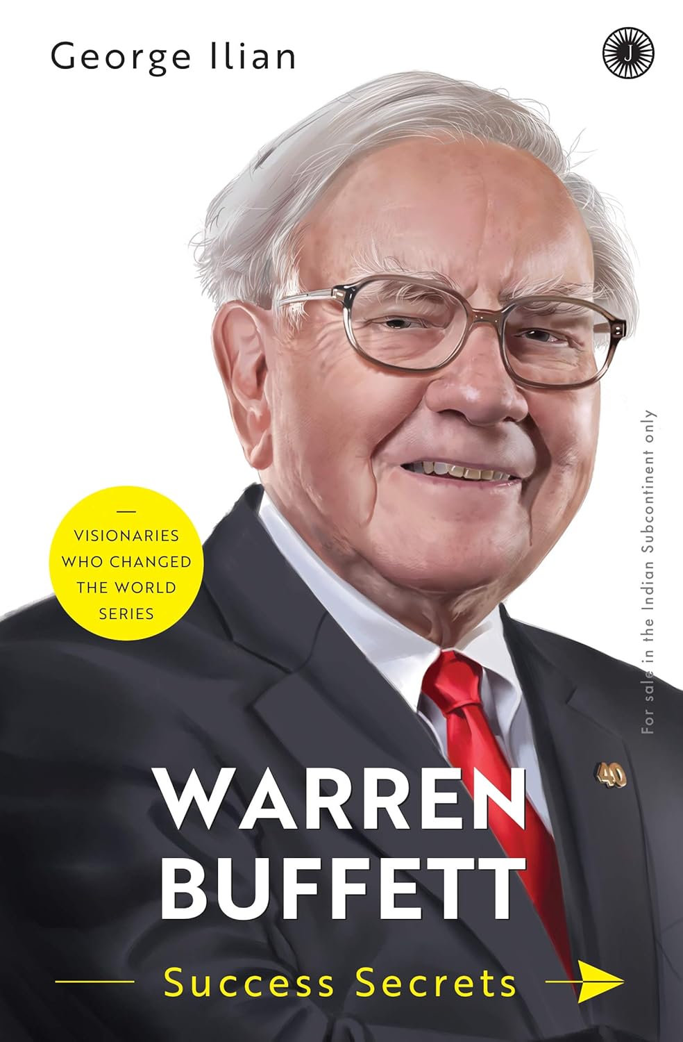 Warren Buffett: Success Secrets – George Ilian