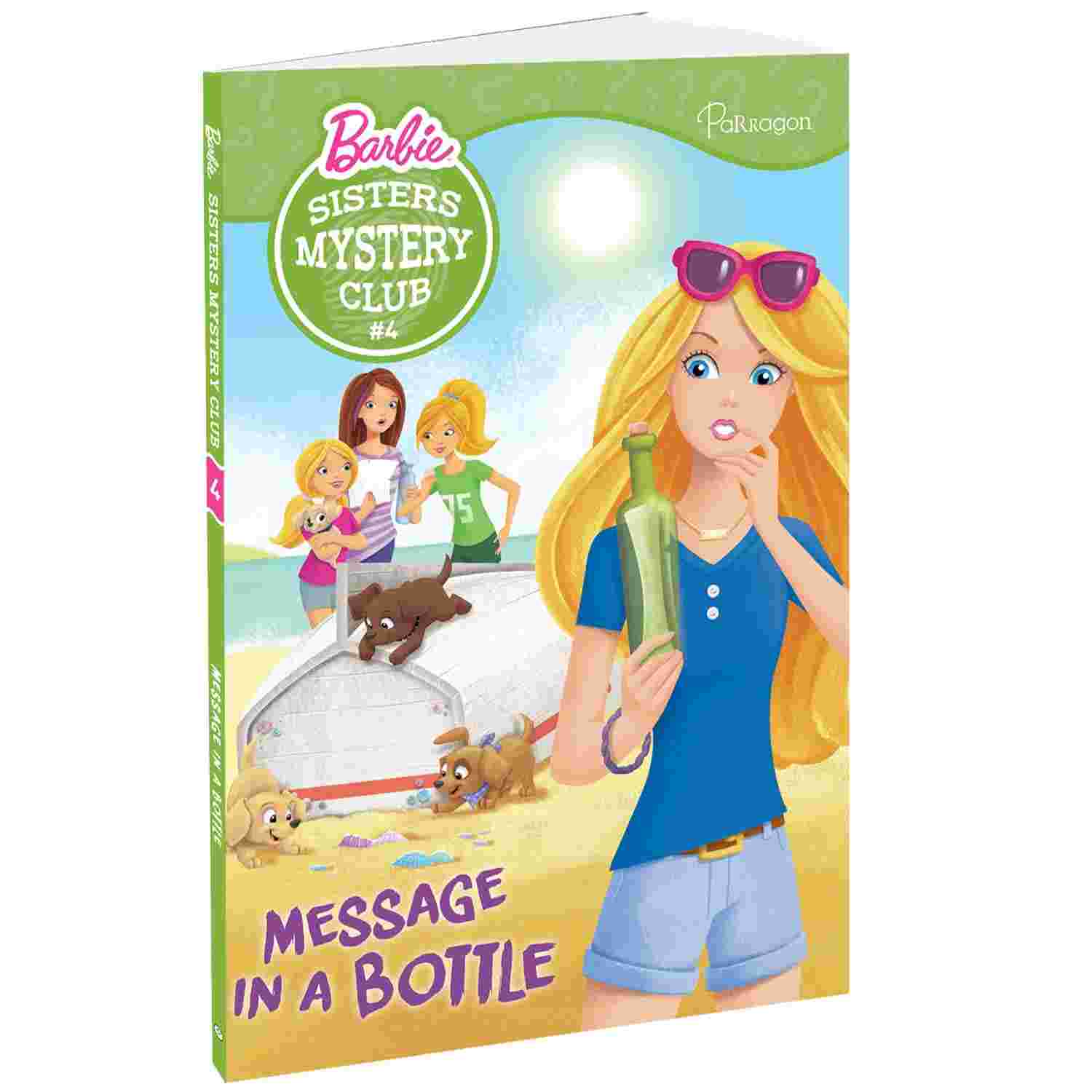 Barbie Sisters Mystery Club 4: Message in a Bottle - Parragon Books