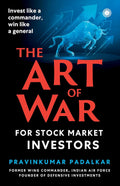 The Art of War for Stock Market Investors: Invest Like A Commander, Win Like A General