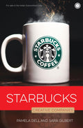 Starbucks: Creative Companies by Pamela Dell and Sara Gilbert