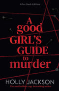 A Good Girl's Guide to Murder: Exclusive Special Edition