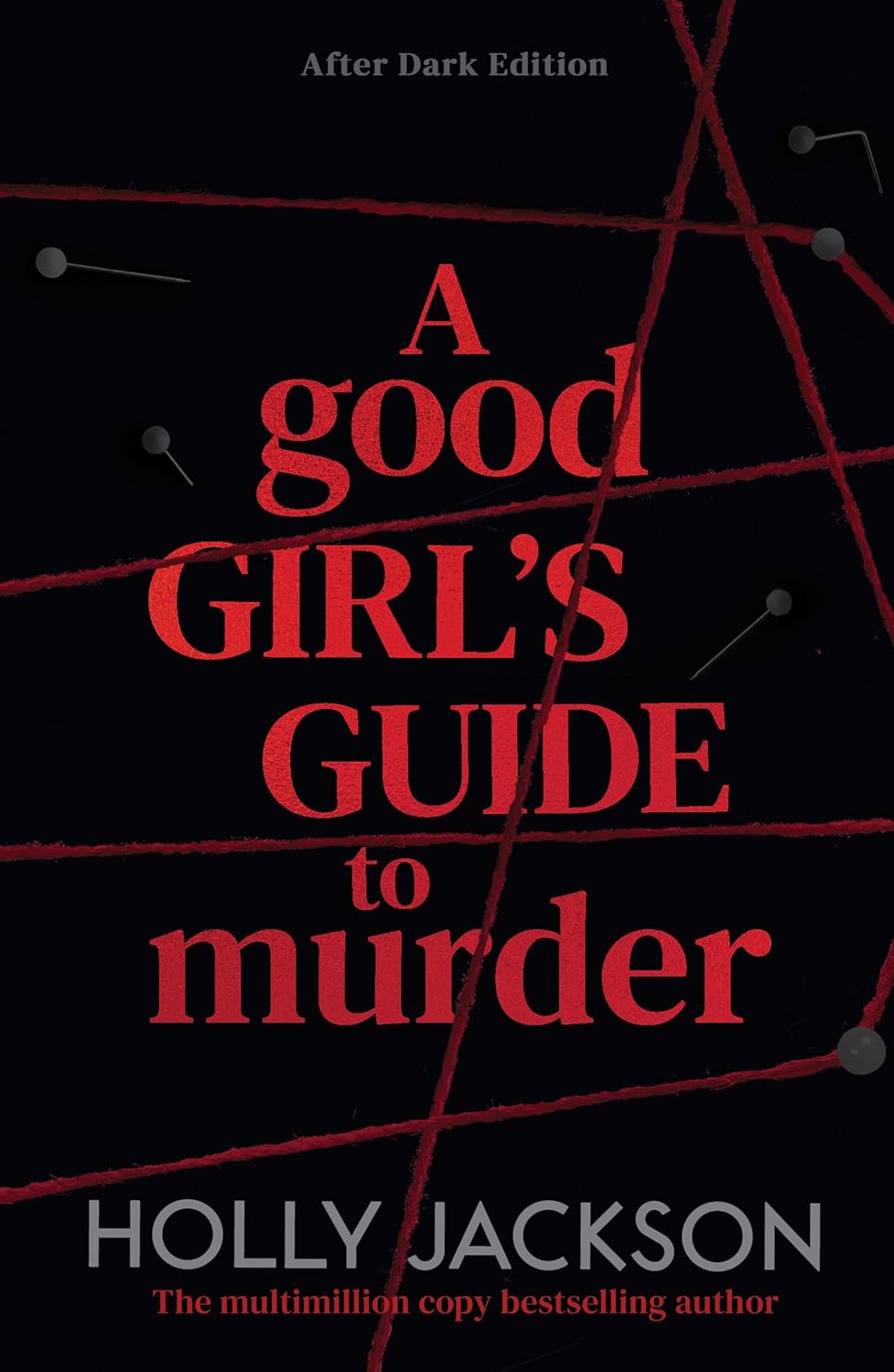 A Good Girl's Guide to Murder: Exclusive Special Edition