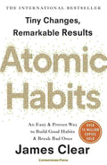 Atomic Habits An Easy & Proven Way to Build Good Habits & Break Bad Ones