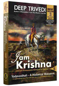I am Krishna - Vol 6 (Complete Psychological Biography of Krishna)