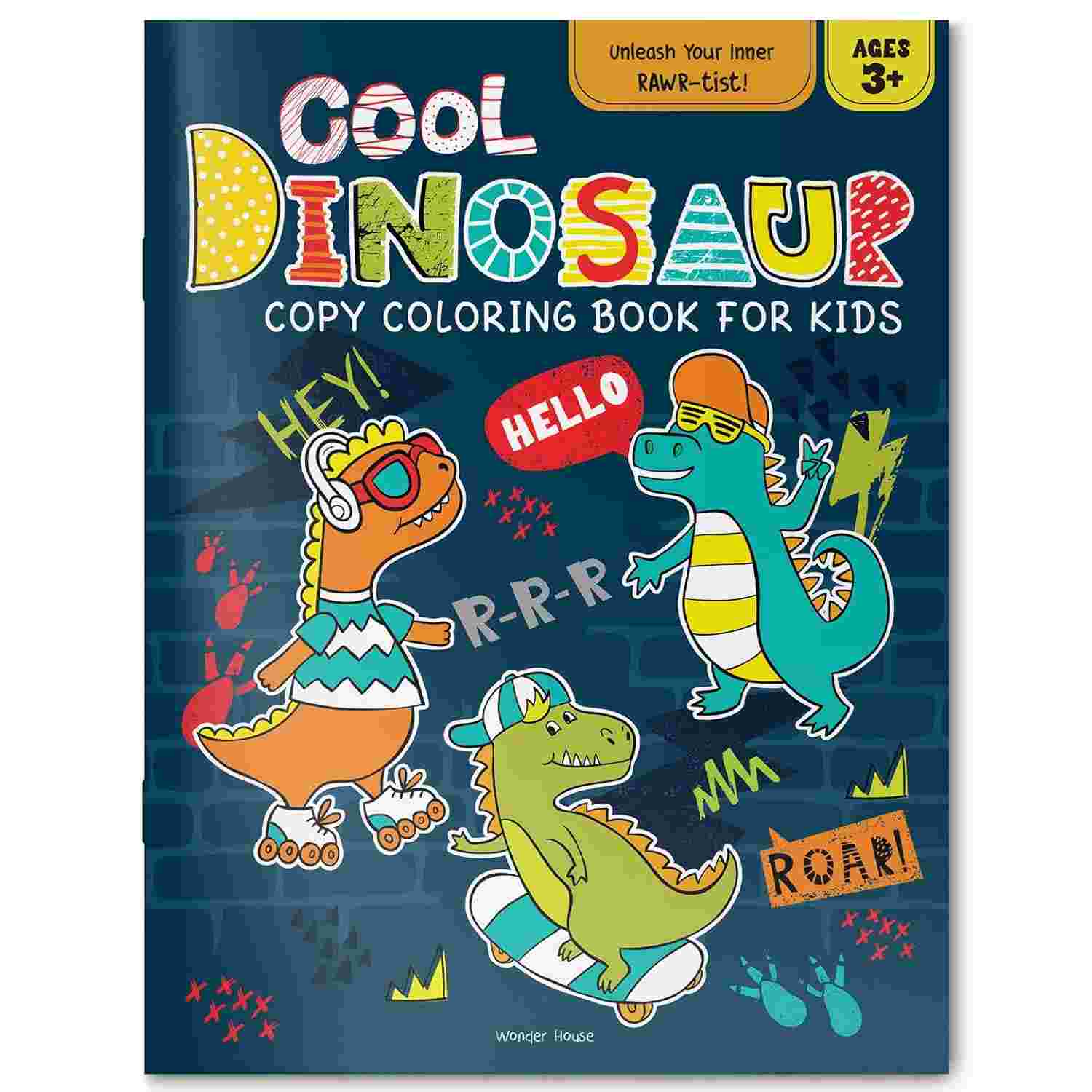 Cool Dinosaur Copy Coloring Book For Kids 60 Roaring Adventures | By Wonder House Books