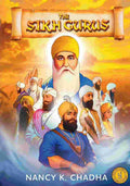 The Sikh Gurus: Classic Indian Stories by Nancy Chadha