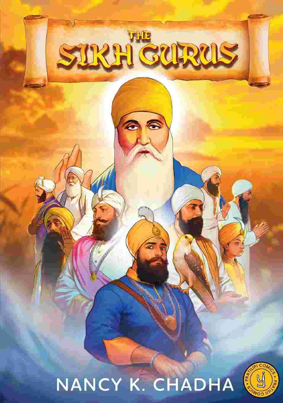 The Sikh Gurus: Classic Indian Stories by Nancy Chadha