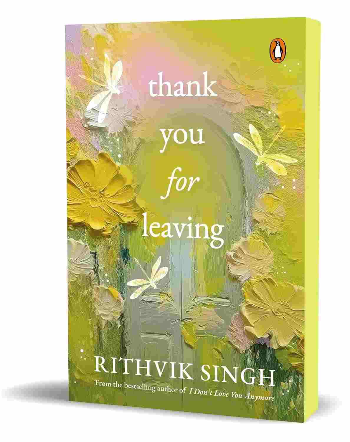 Thank You for Leaving Learning to be okay with saying goodbye | By Rithvik Singh