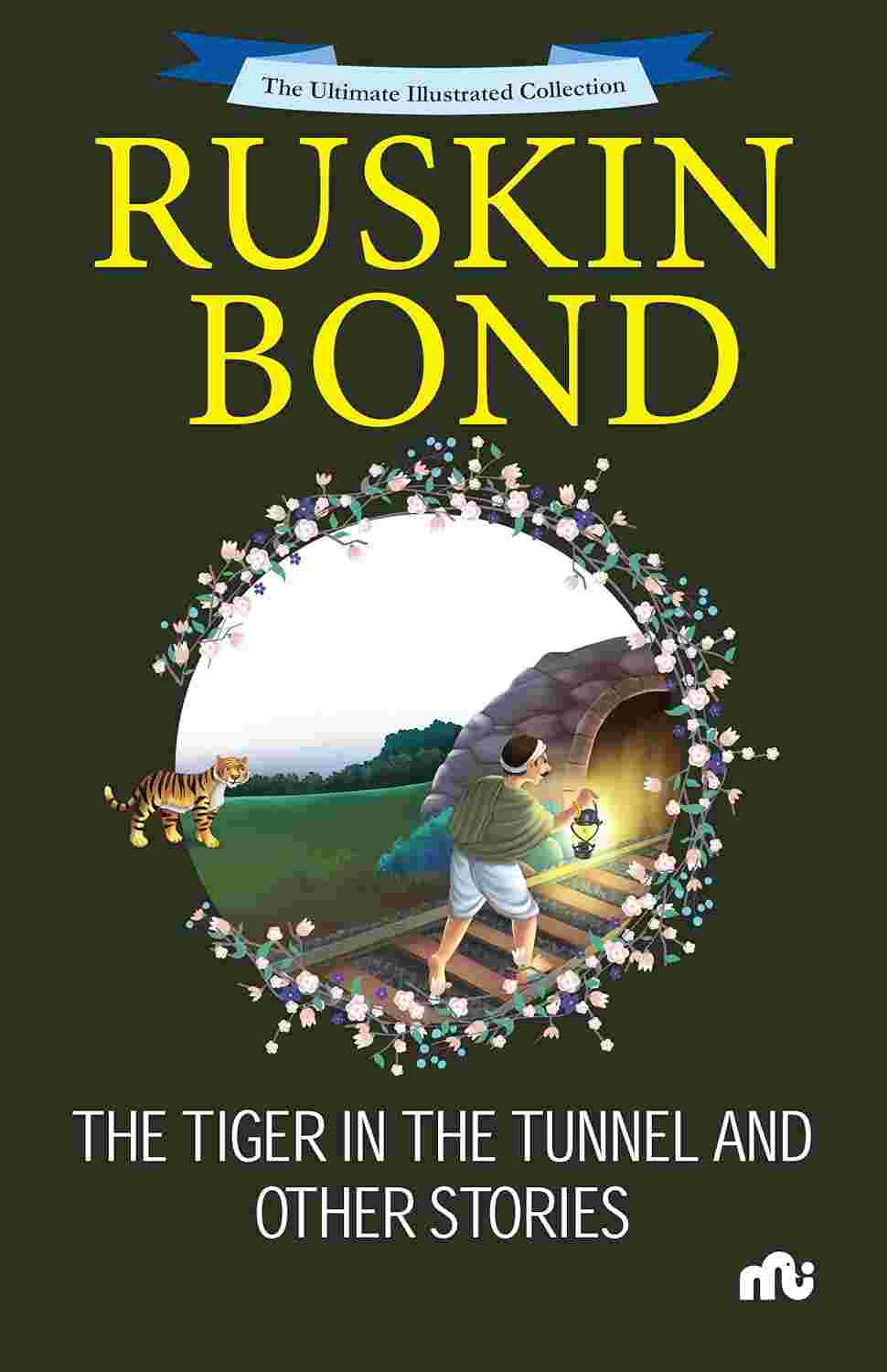 The Tiger in the Tunnel and Other Stories – Ruskin Bond