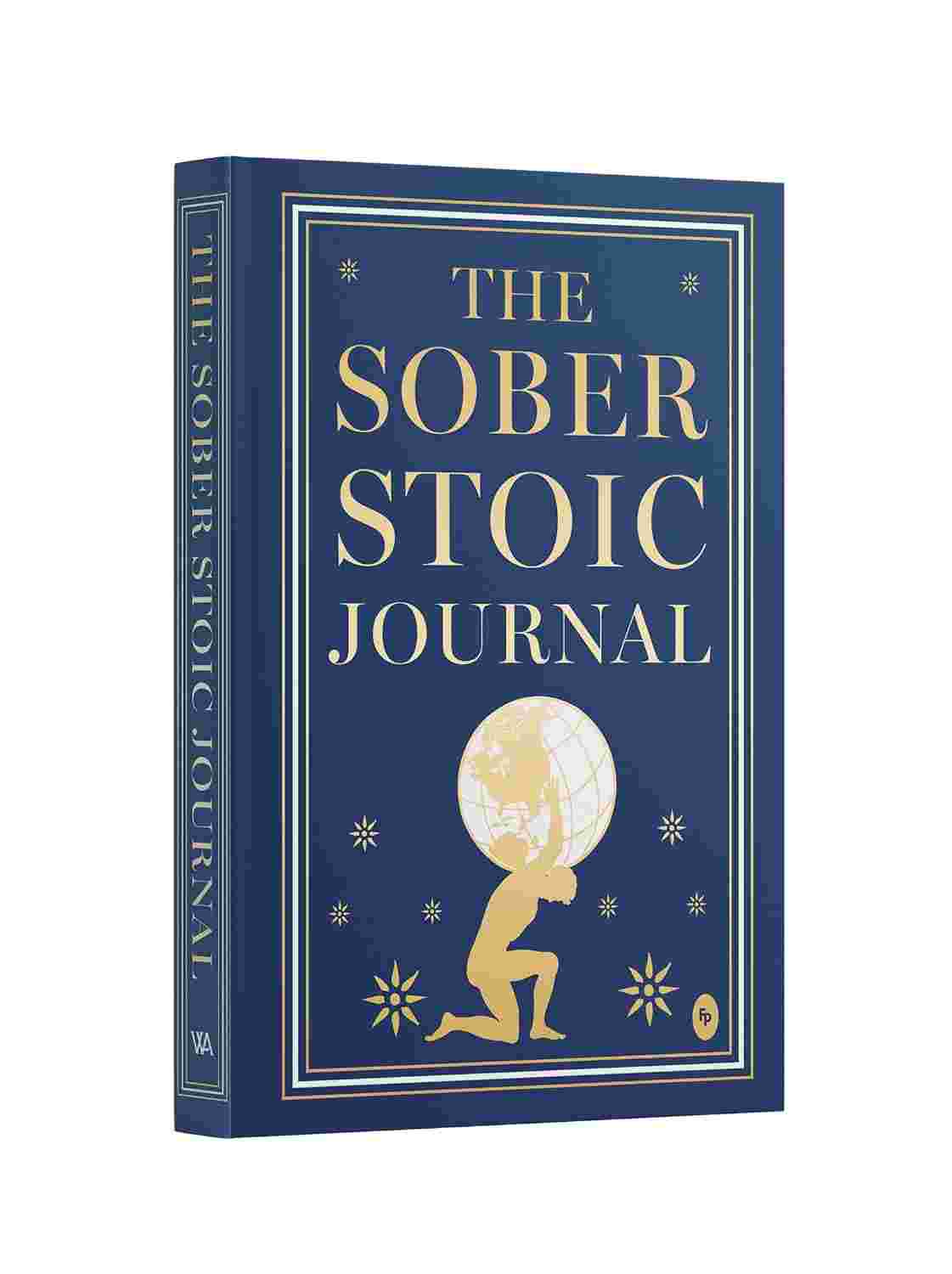 The Sober Stoic Journal By White Arrow Books