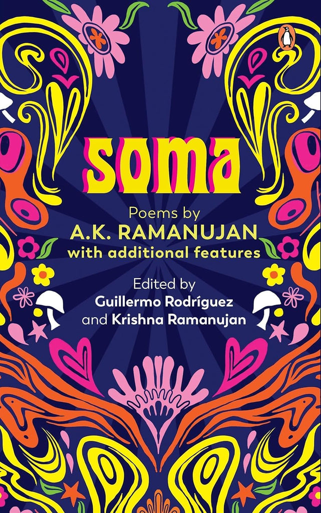 Soma: Poems by A.K. Ramanujan