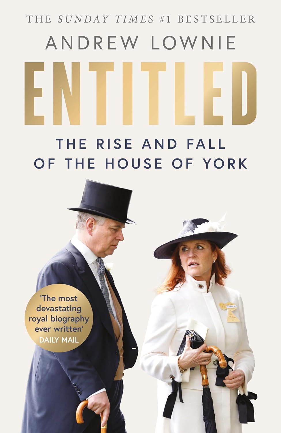 Entitled: The Rise and Fall of the House of York By Andrew Lownie